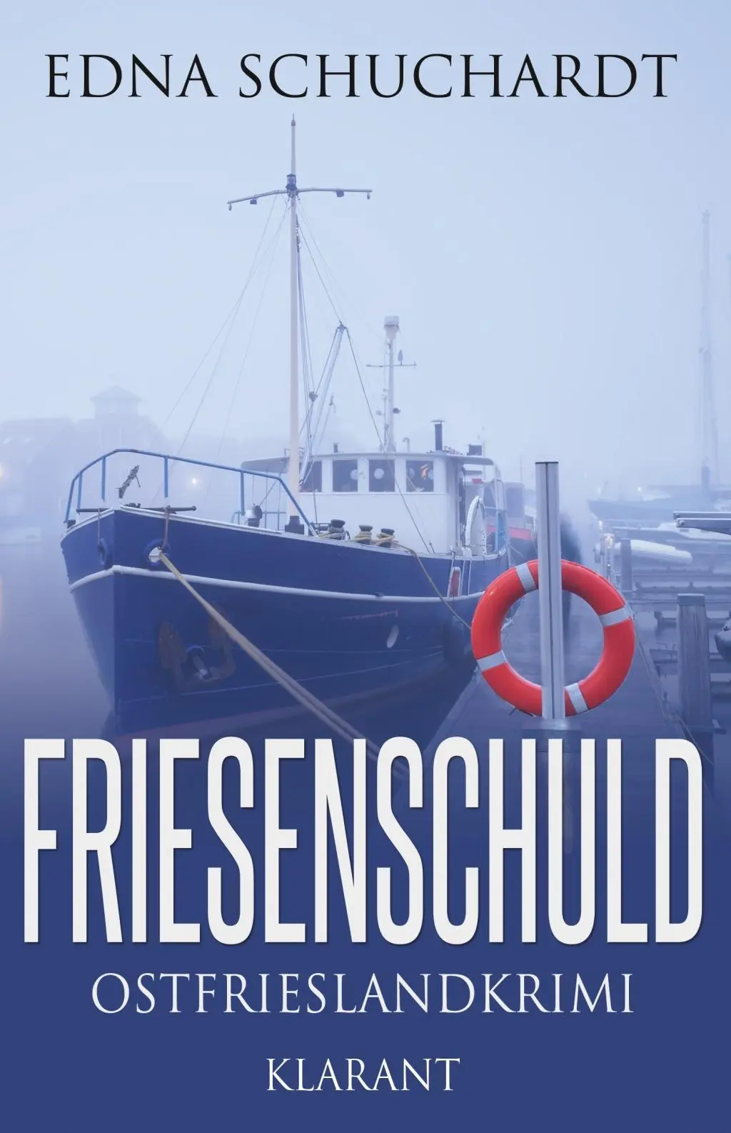 Cover: 9783955733728 | Schuchardt, E: Friesenschuld. Ostfrieslandkrimi | Edna Schuchardt