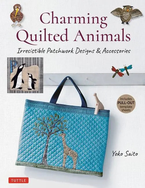 Cover: 9780804853828 | Charming Quilted Animals | Yoko Saito | Taschenbuch | Englisch | 2021