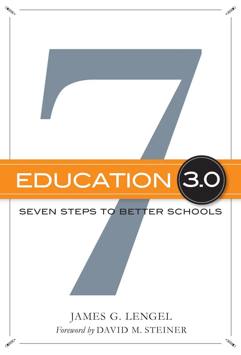 Cover: 9780807753828 | Education 3.0 | Seven Steps to Better Schools | James G Lengel | Buch