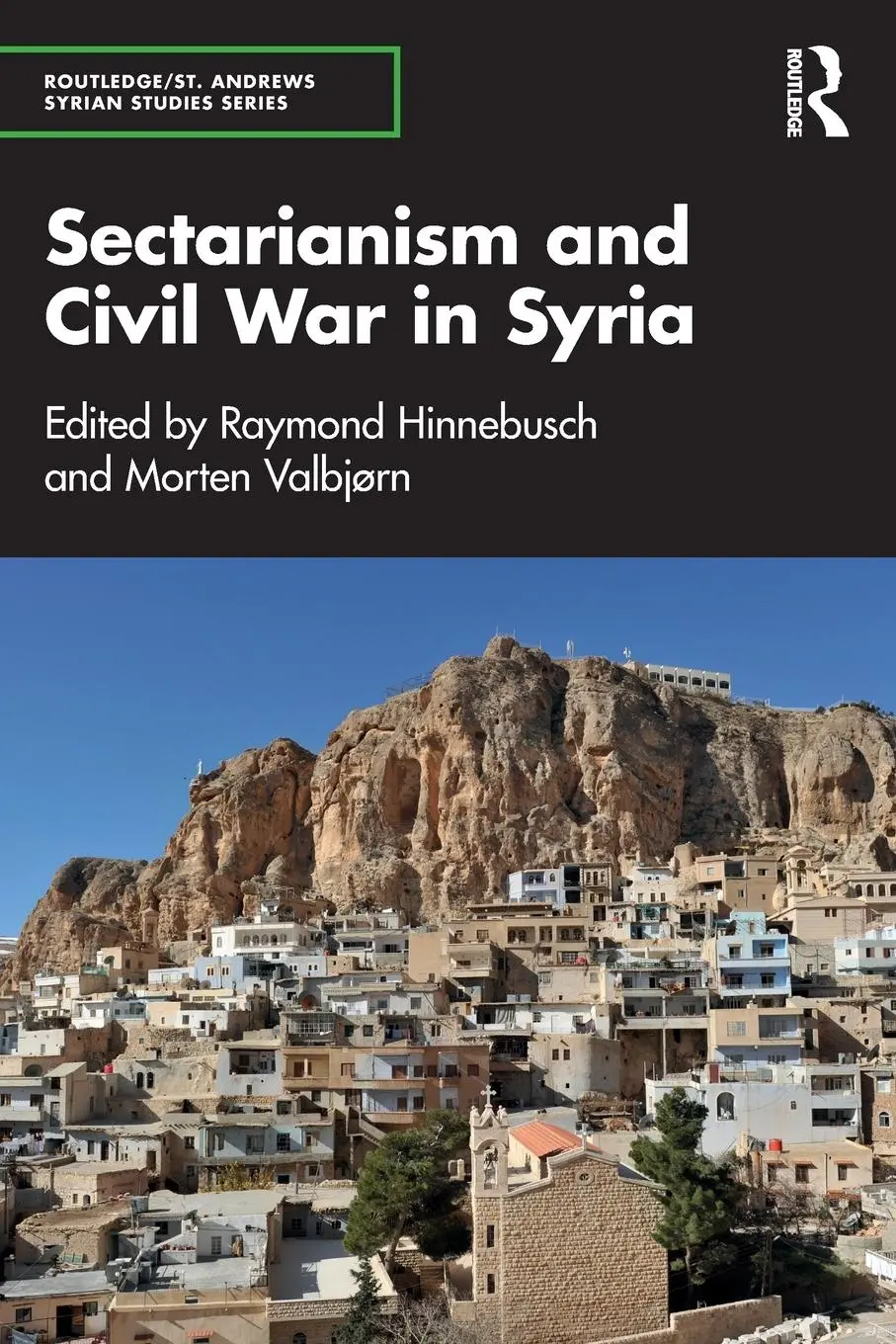 Cover: 9781032903828 | Sectarianism and Civil War in Syria | Morten Valbjørn (u. a.) | Buch