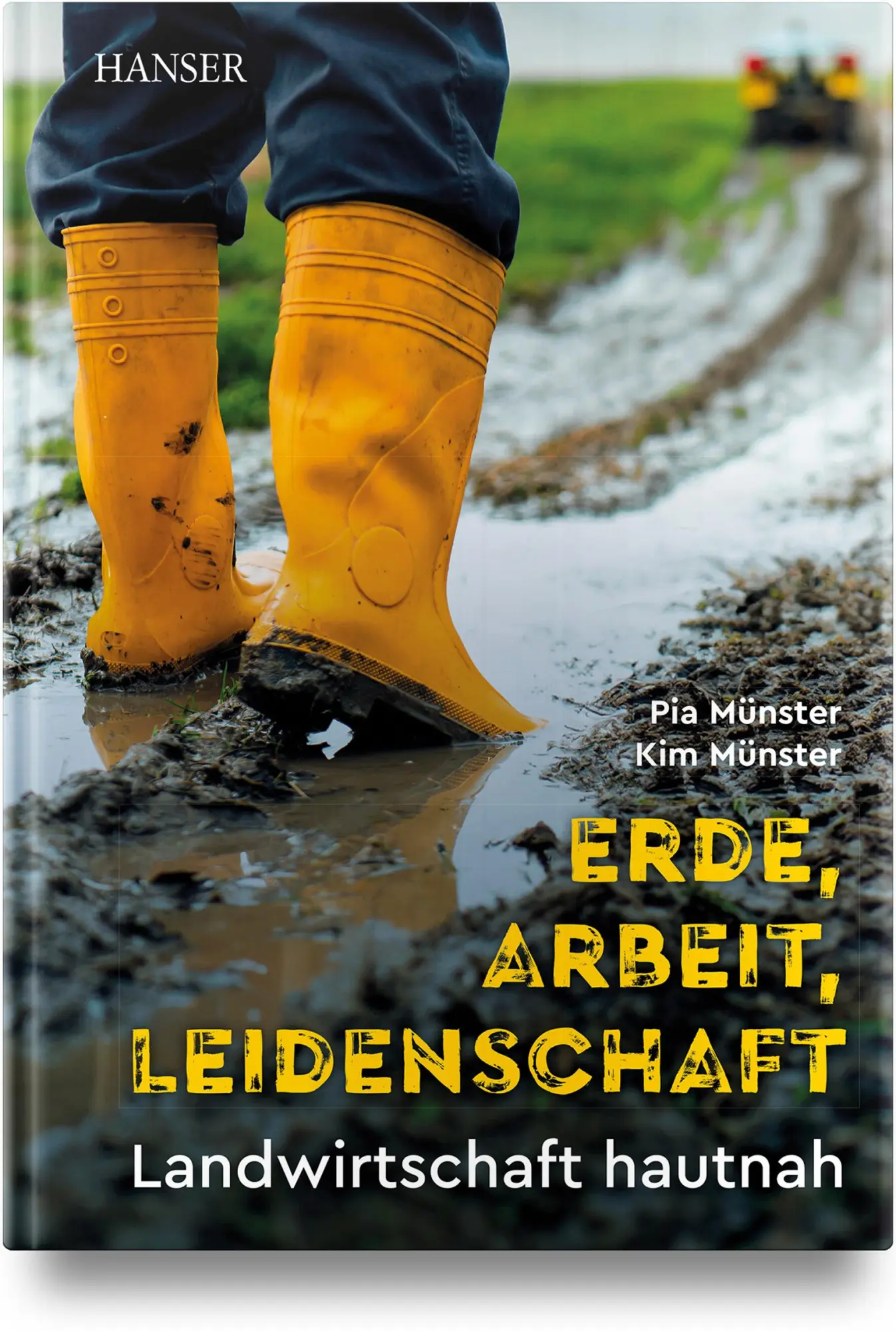 Cover: 9783446483828 | Erde, Arbeit, Leidenschaft | Landwirtschaft hautnah | Münster (u. a.)