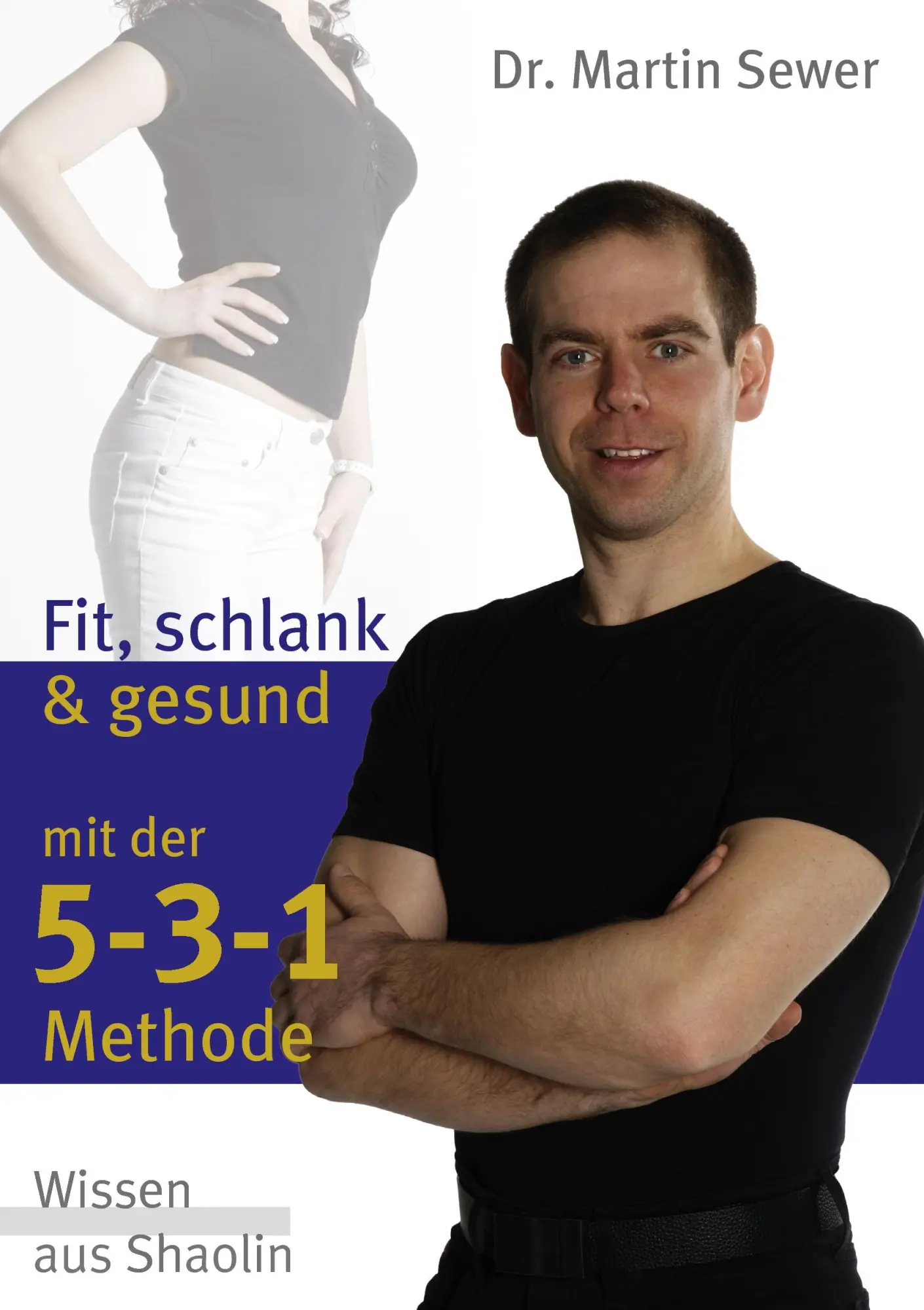 Cover: 9783837083828 | Die 5-3-1 Methode | Fit, schlank und gesund mit der 5-3-1 Methode