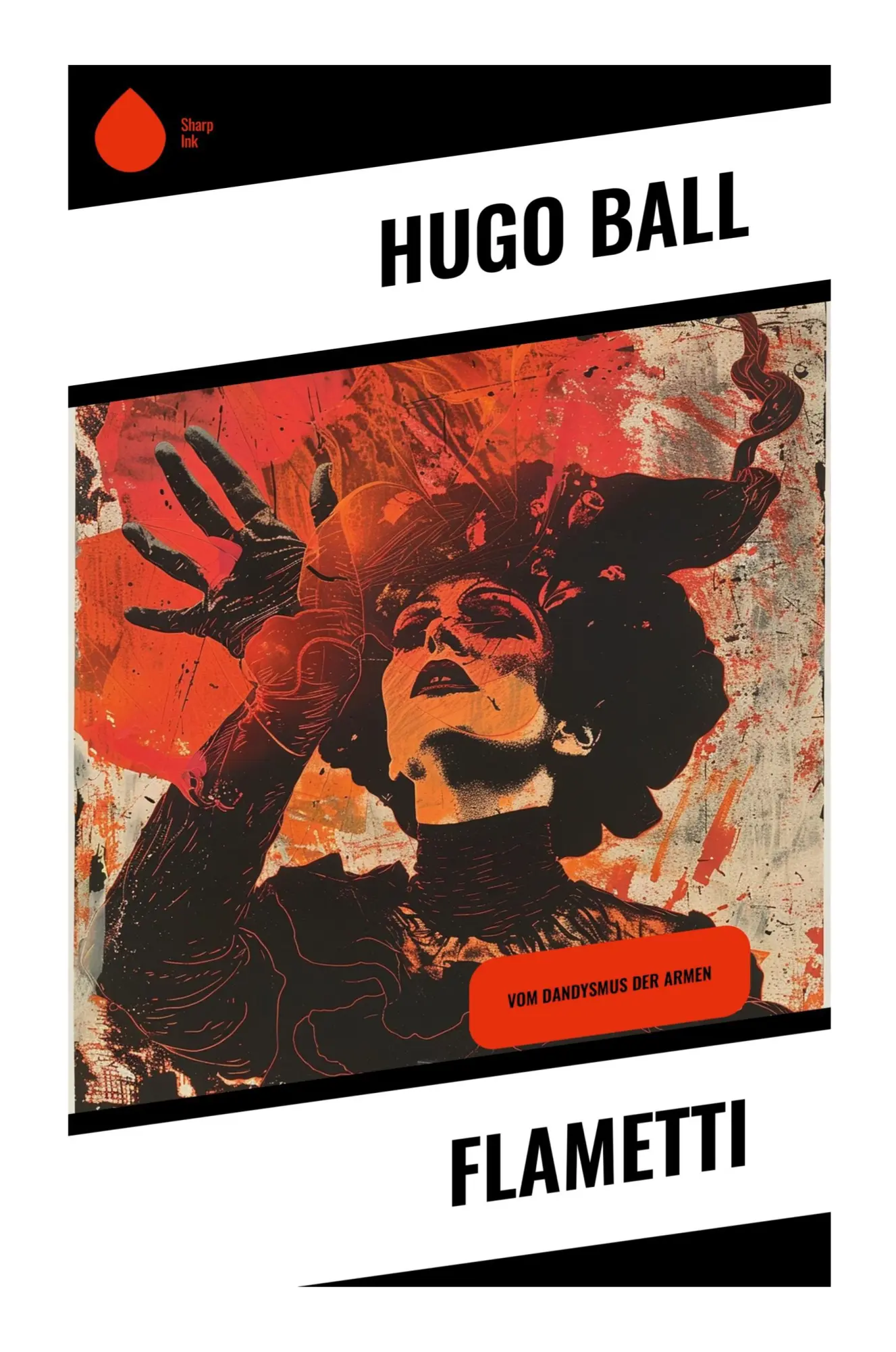 Cover: 9788028343828 | Flametti | Vom Dandysmus der Armen | Hugo Ball | Taschenbuch | 96 S.