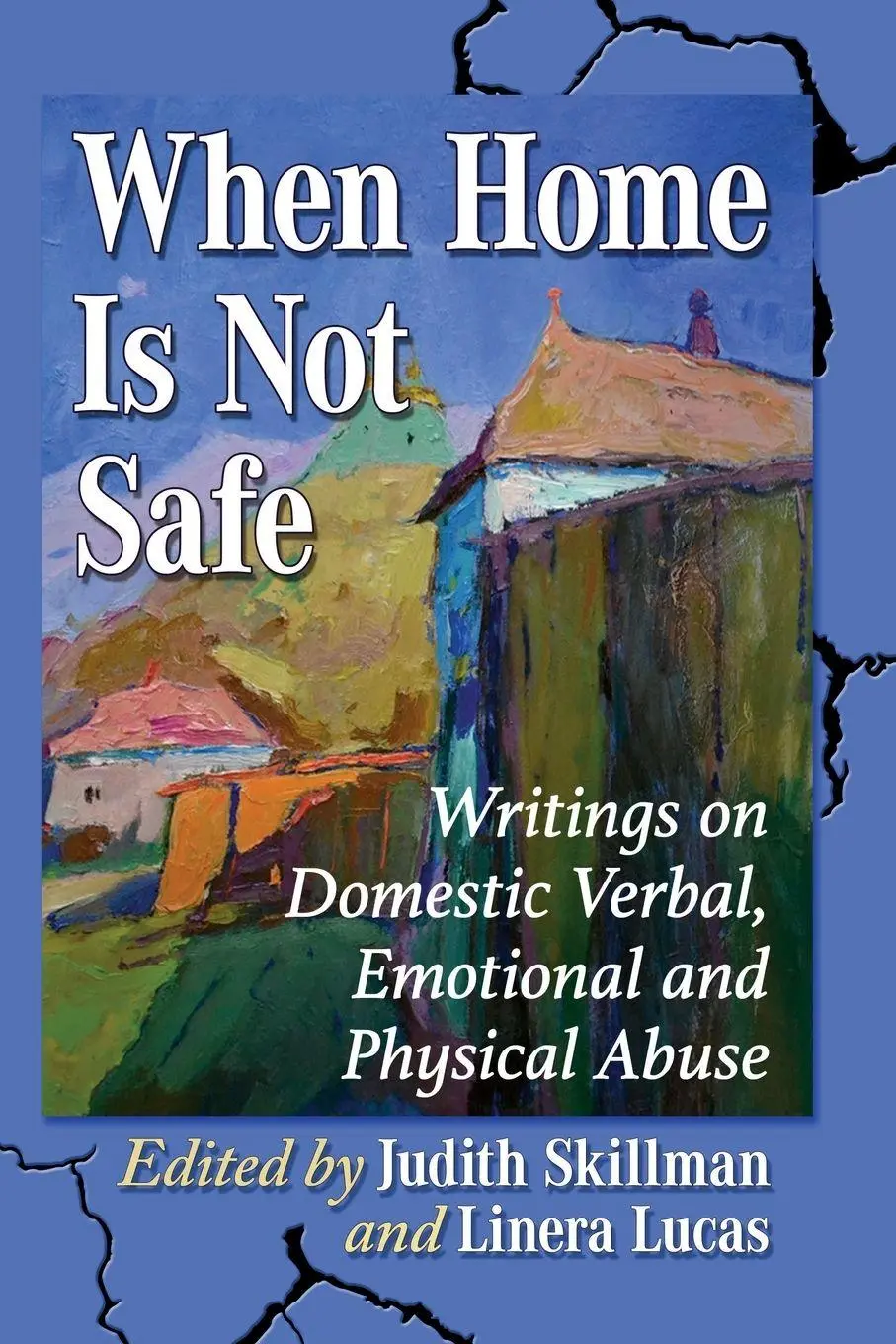 Cover: 9781476683928 | When Home Is Not Safe | Judith Skillman (u. a.) | Taschenbuch | 2021