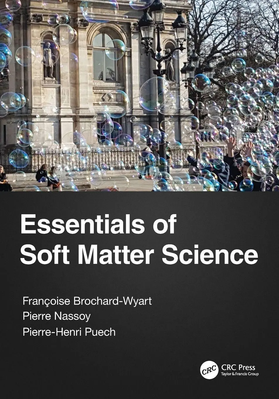 Cover: 9781498773928 | Essentials of Soft Matter Science | Francoise Brochard-Wyart (u. a.)