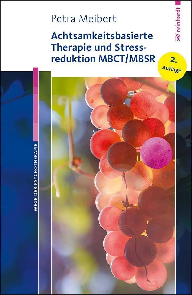 Achtsamkeitsbasierte Therapie und Stressreduktion MBCT/MBSR - Neuware