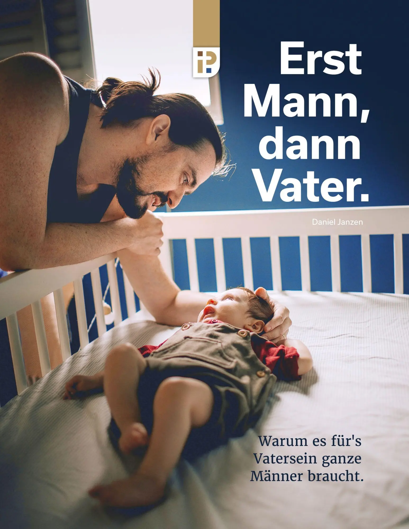 Cover: 9783695103928 | Erst Mann, dann Vater | Warum es für's Vatersein ganze Männer braucht.