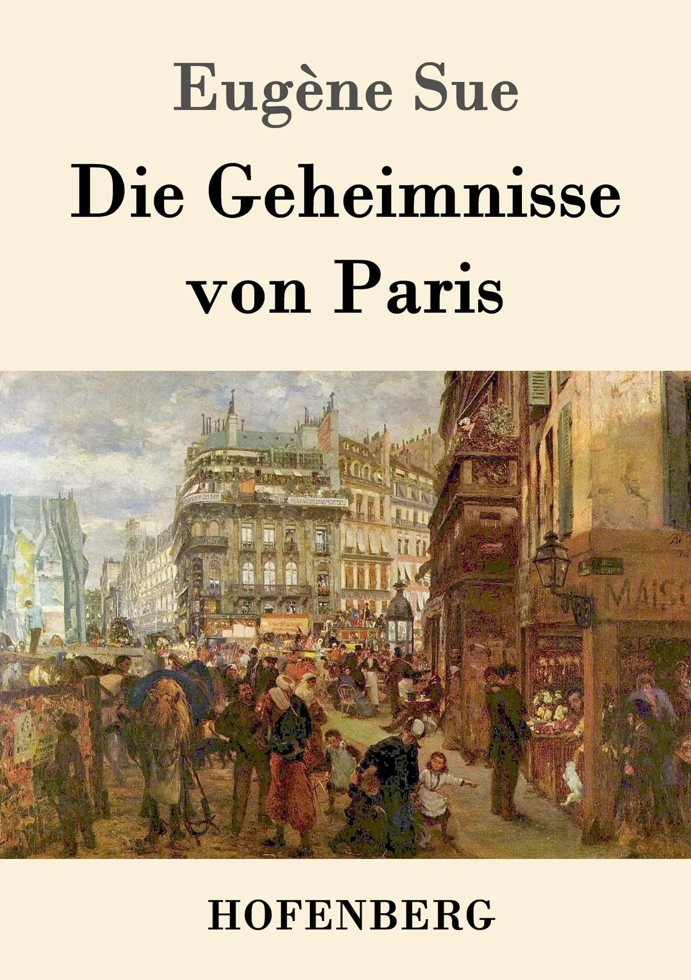 Cover: 9783843083928 | Die Geheimnisse von Paris | Eugène Sue | Taschenbuch | 564 S. | 2016