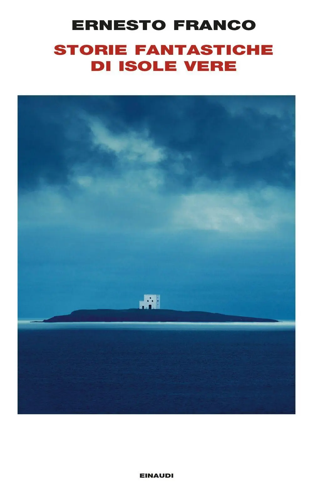 Cover: 9788806263928 | Storie fantastiche di isole vere | Ernesto Franco | Buch | Italienisch