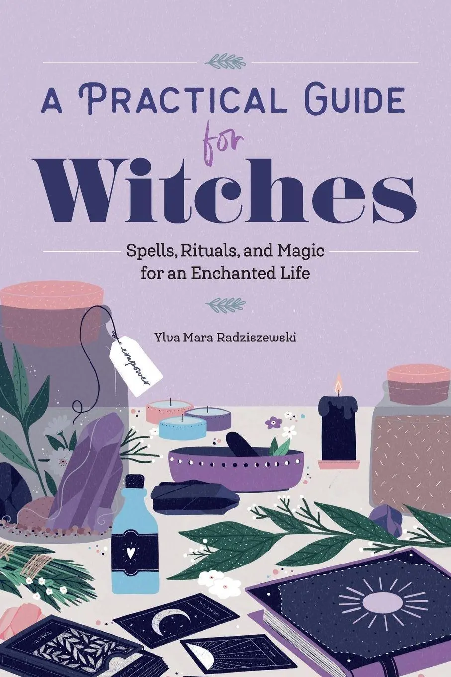 Cover: 9781647394028 | A Practical Guide for Witches | Ylva Mara Radziszewski | Taschenbuch