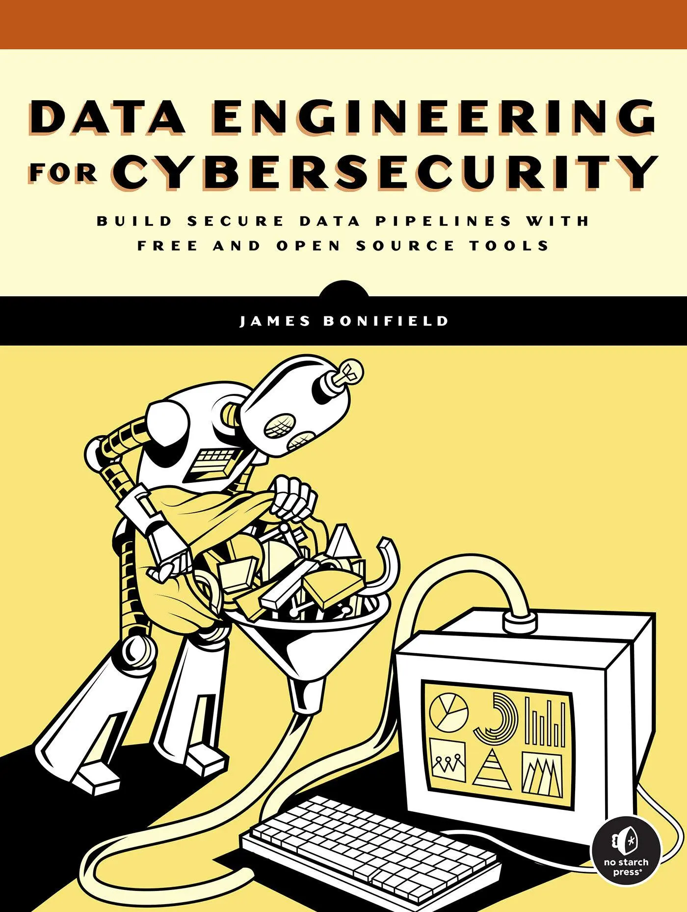 Cover: 9781718504028 | Data Engineering for Cybersecurity | James Bonifield | Taschenbuch