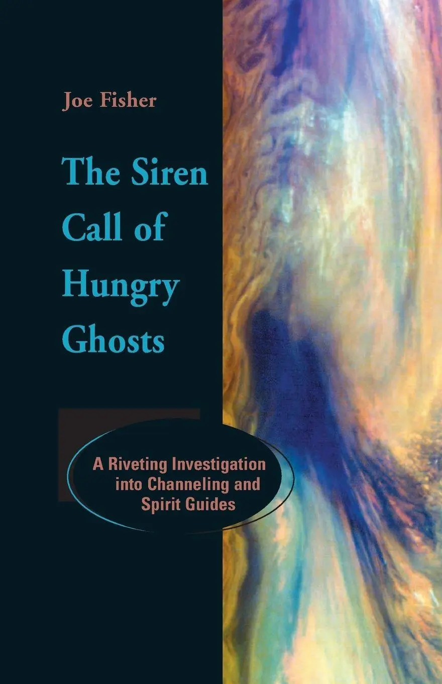 Cover: 9781931044028 | The Siren Call of Hungry Ghosts | Joe Fisher | Taschenbuch | Englisch