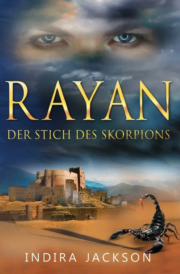 Cover: 9783741834028 | Rayan / Rayan - Der Stich Des Skorpions | Indira Jackson | Taschenbuch