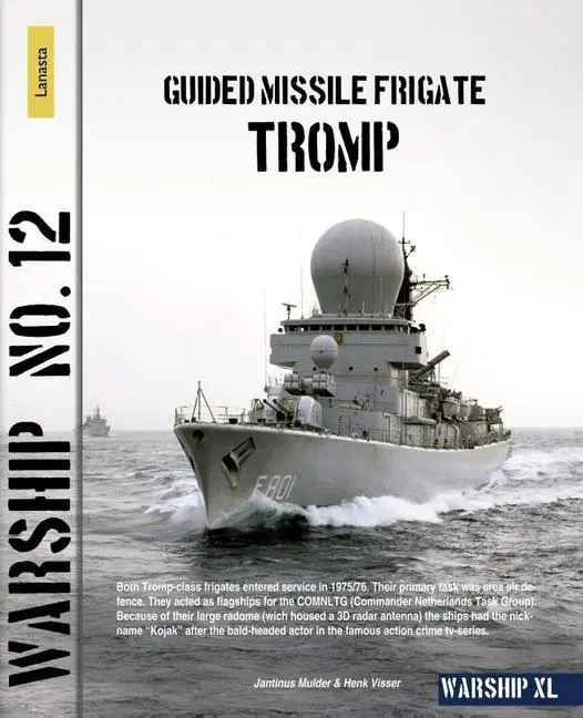 Cover: 9789086164028 | Guided Missile Frigate Tromp | Henk Visser (u. a.) | Taschenbuch