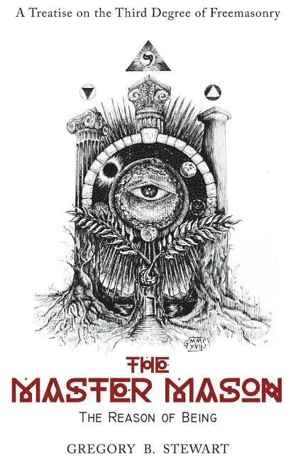 Cover: 9780986204128 | The Master Mason | Gregory B Stewart | Buch | Gebunden | Englisch