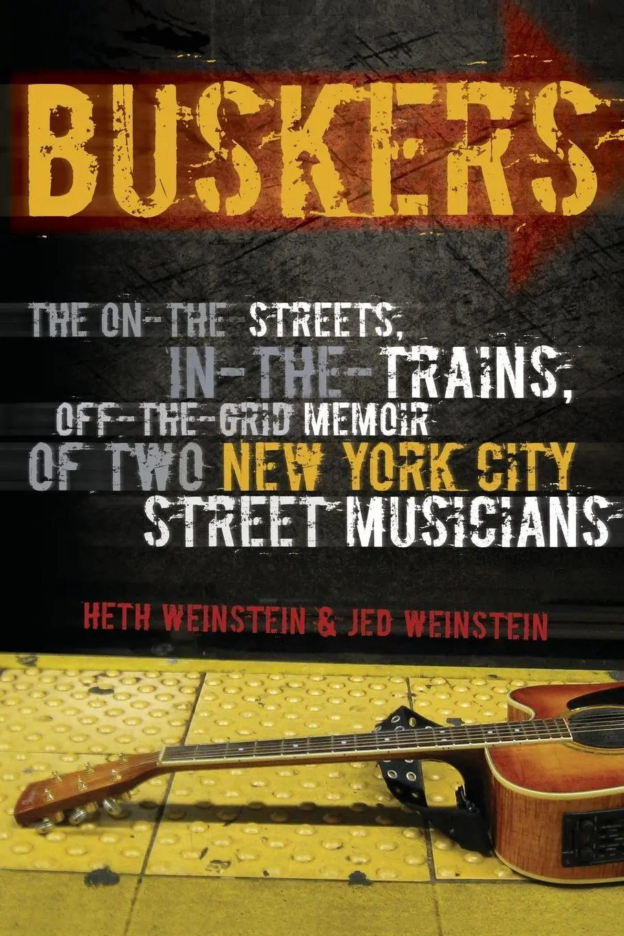 Cover: 9781593764128 | Buskers | Heth Weinstein (u. a.) | Taschenbuch | Englisch | 2011