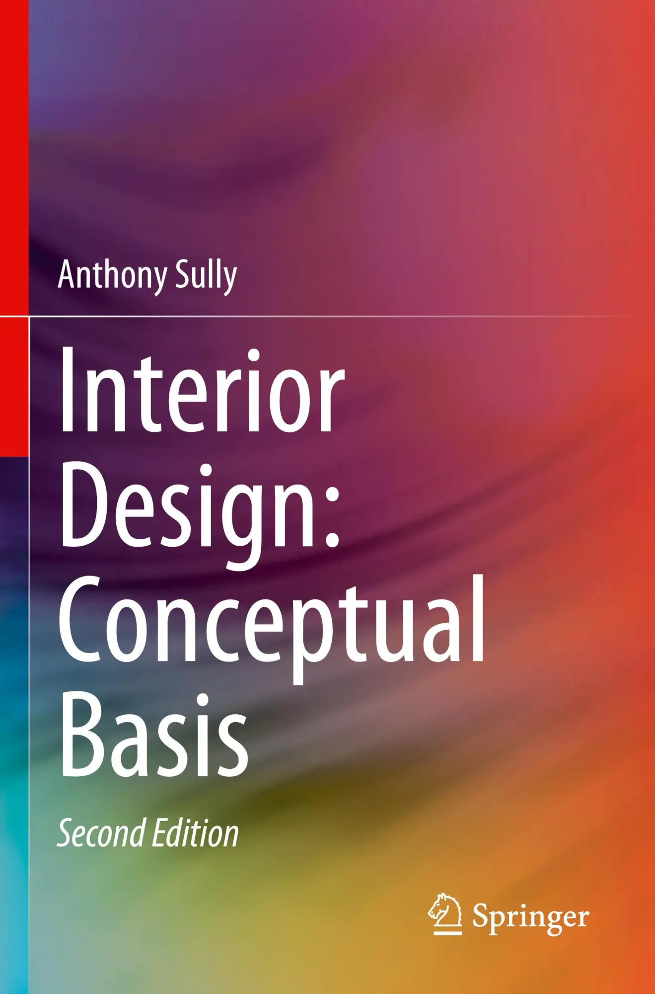 Cover: 9783031514128 | Interior Design: Conceptual Basis | Anthony Sully | Taschenbuch | 2025