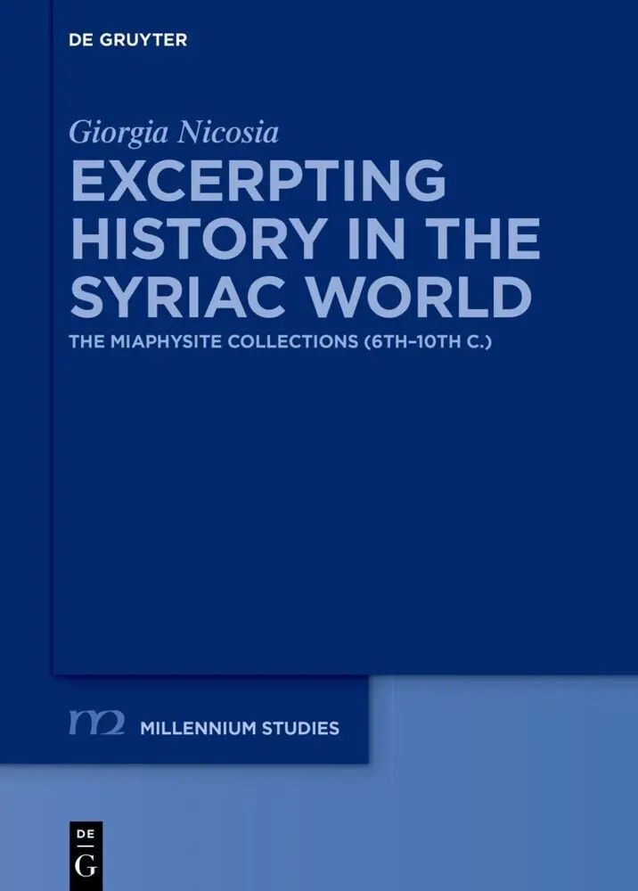 Excerpting History in the Syriac World