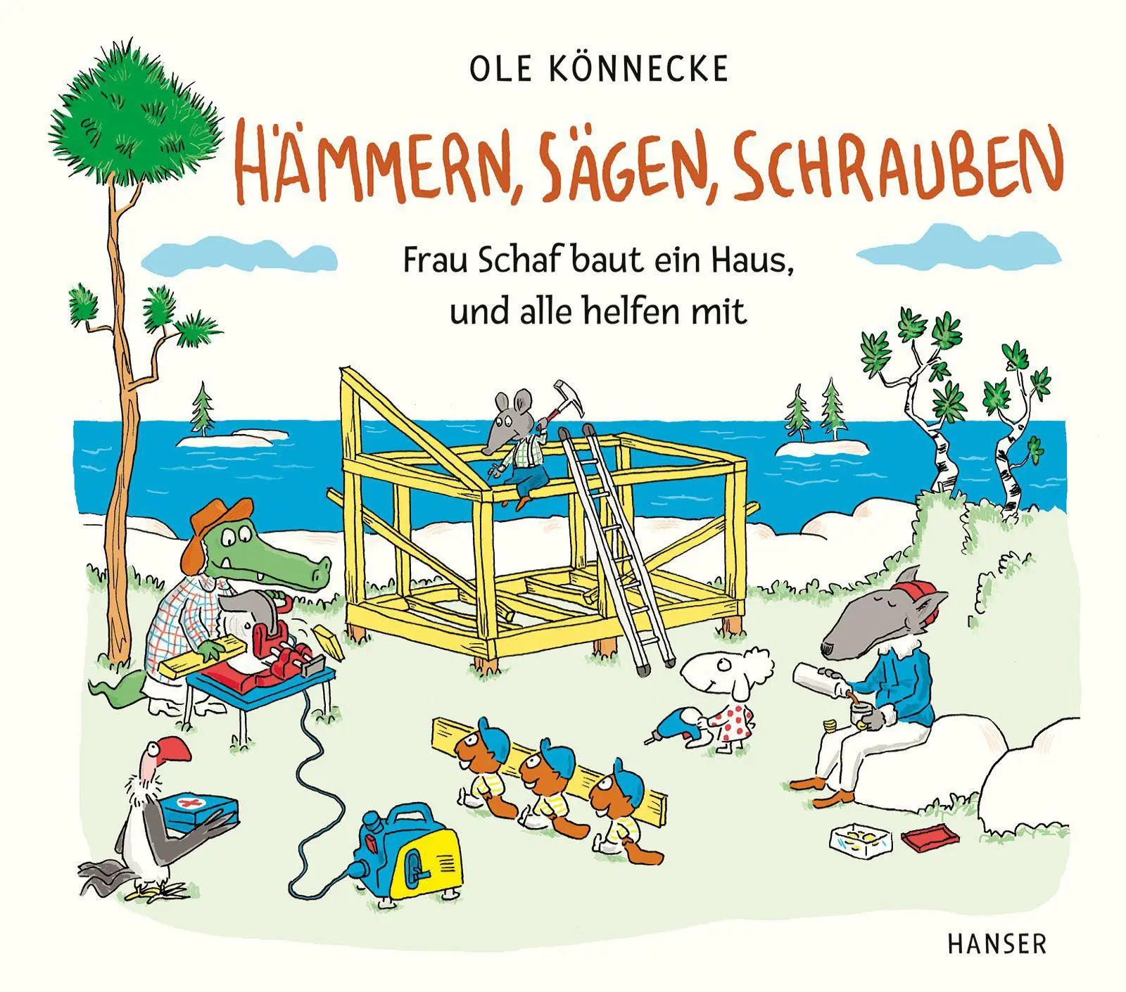 Cover: 9783446284128 | Hämmern, sägen, schrauben | Ole Könnecke | Buch | 32 S. | Deutsch