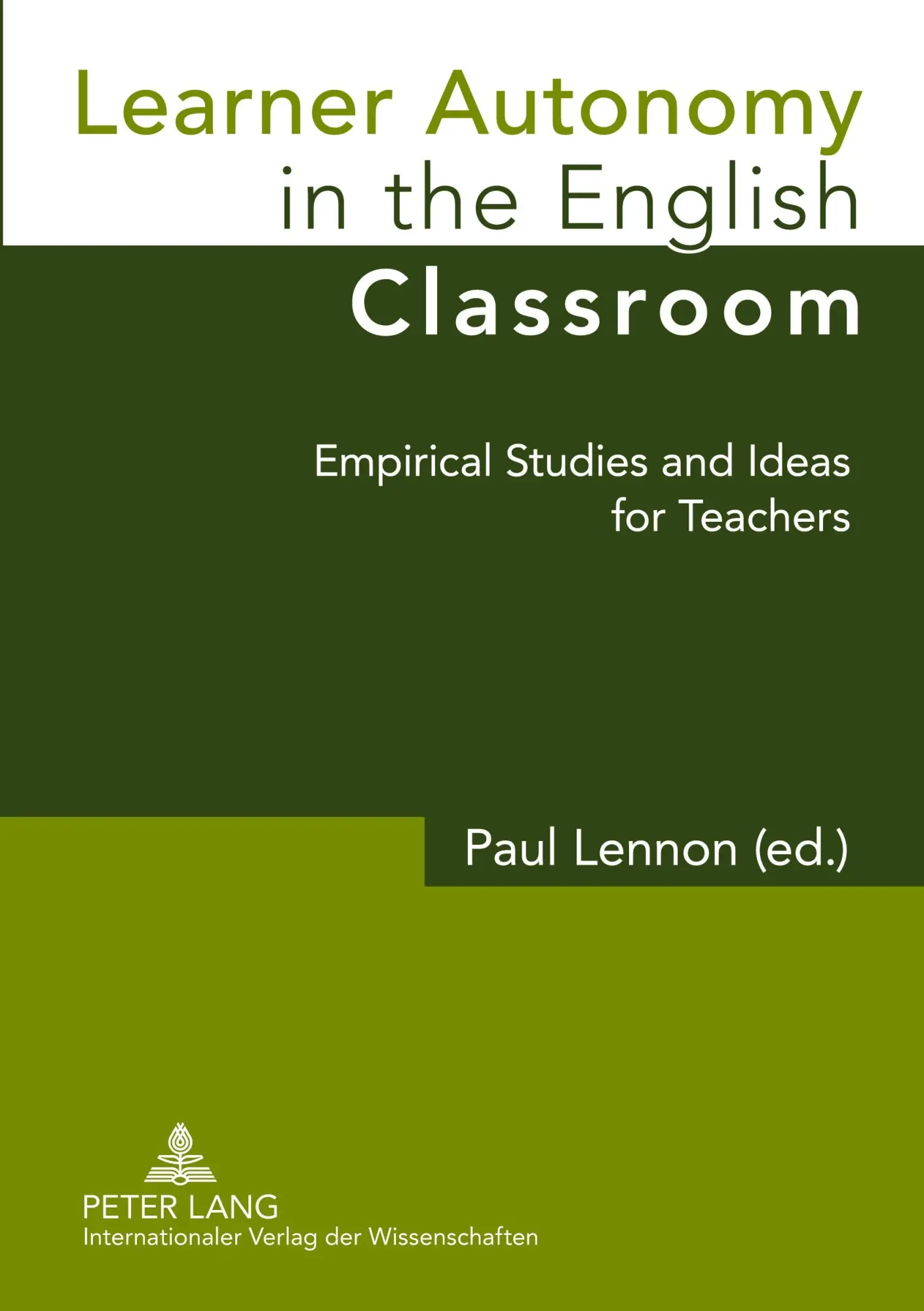 Cover: 9783631624128 | Learner Autonomy in the English Classroom | Paul Lennon | Taschenbuch