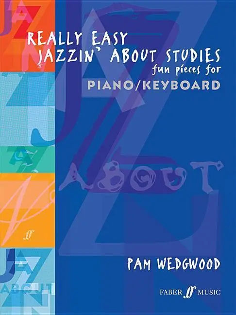 Cover: 9780571524228 | Really Easy Jazzin' About Studies | (Piano) | Pam Wedgwood | Buch