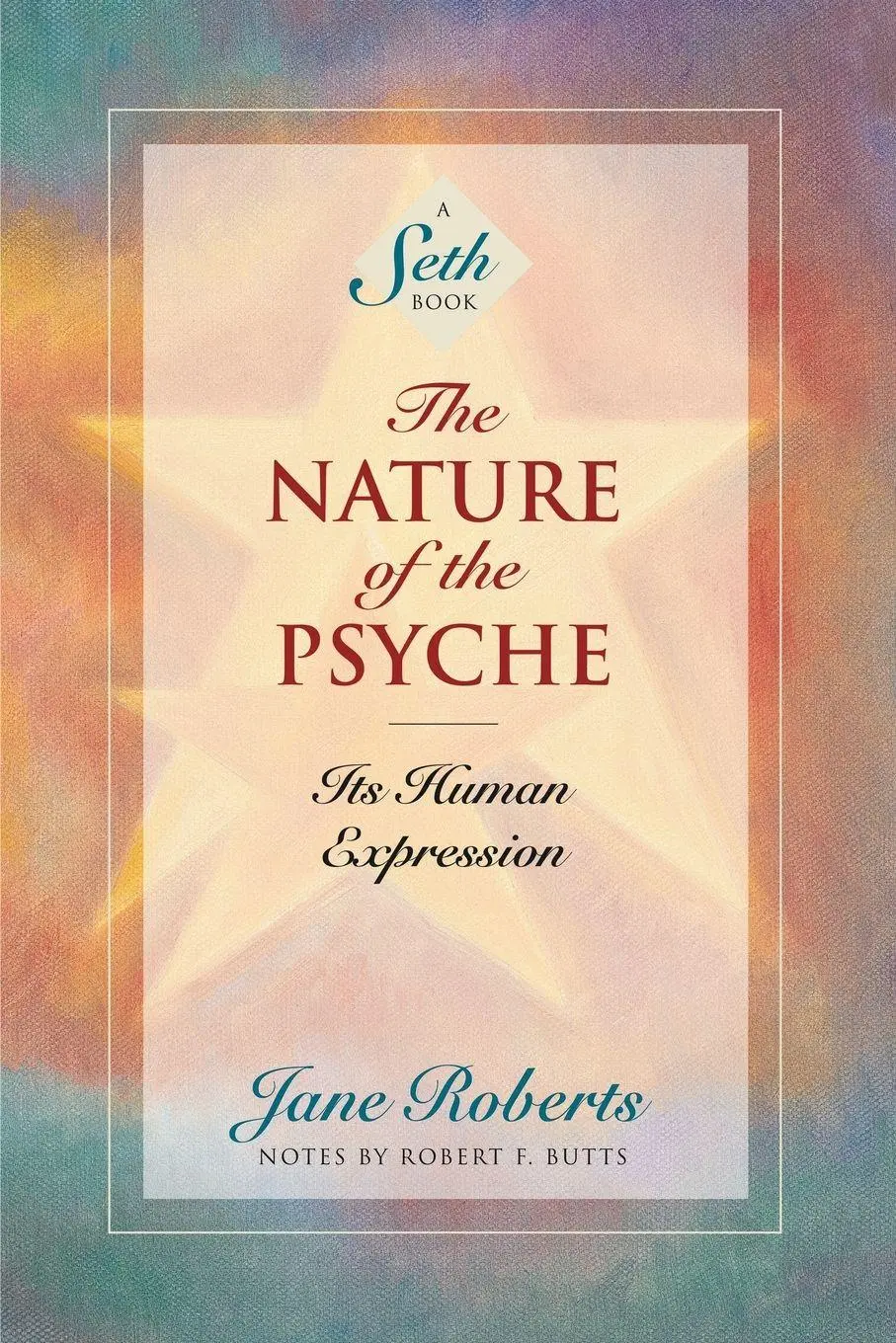 Cover: 9781878424228 | The Nature of the Psyche | Its Human Expression | Jane Roberts | Buch