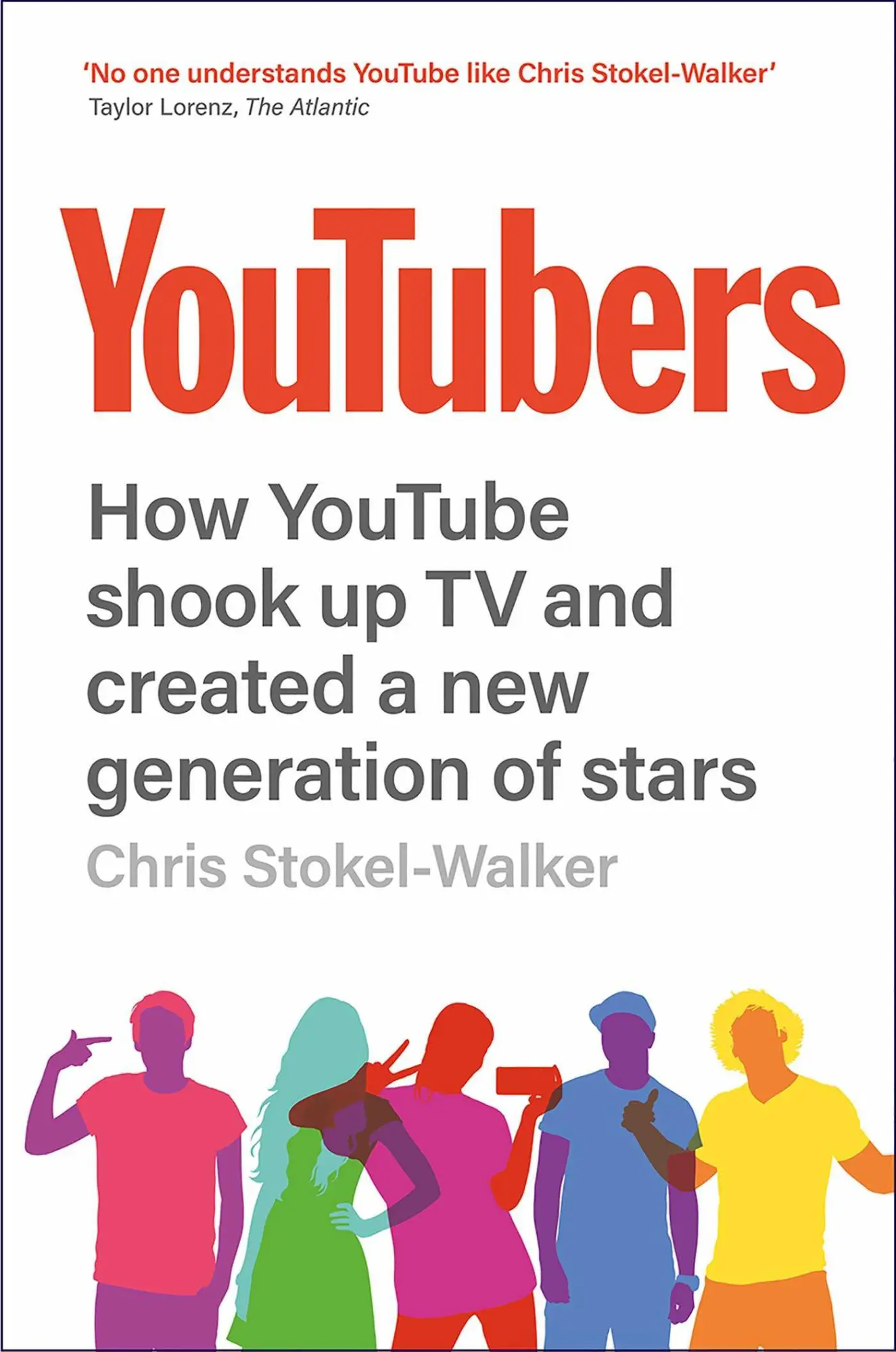 Cover: 9781912454228 | YouTubers | Chris Stokel-Walker | Taschenbuch | Englisch | 2021