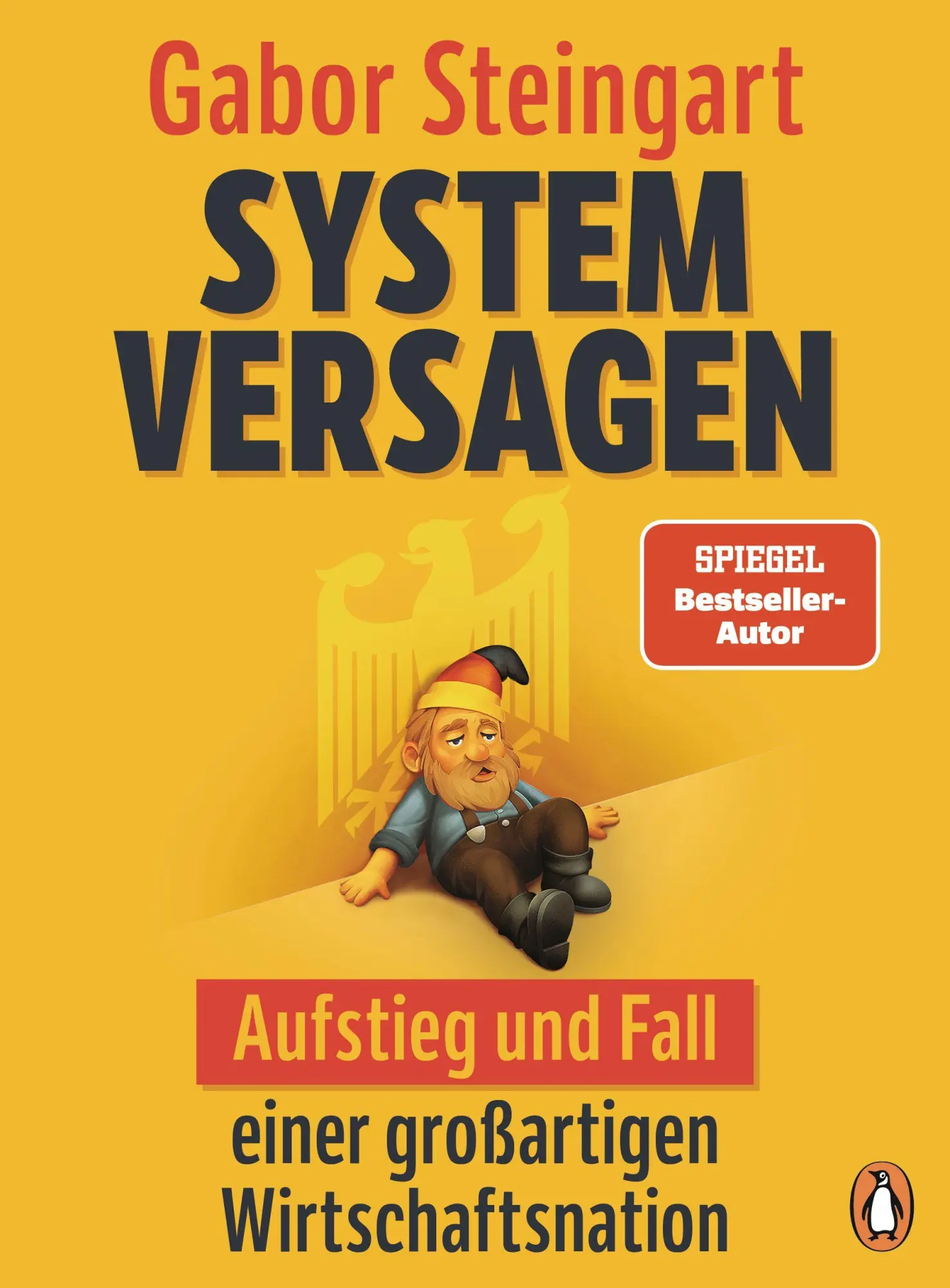 Cover: 9783328604228 | Systemversagen | Gabor Steingart | Buch | 560 S. | Deutsch | 2025