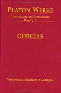 Cover: 9783525304228 | Gorgias | Platon | Buch | 524 S. | Deutsch | 2004 | EAN 9783525304228