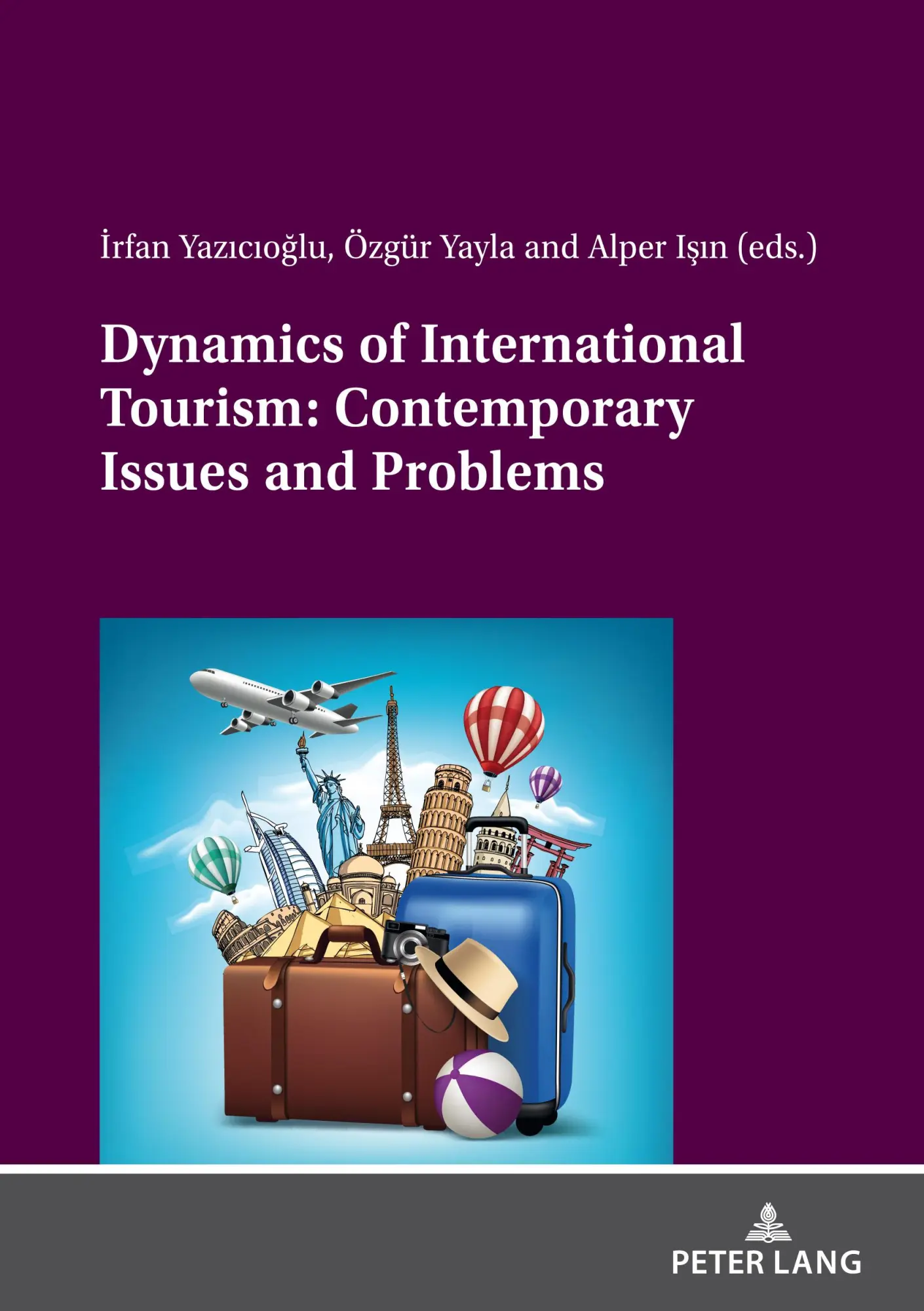 Dynamics of International Tourism Contemporary Issues and Problems Kartoniert (TB)