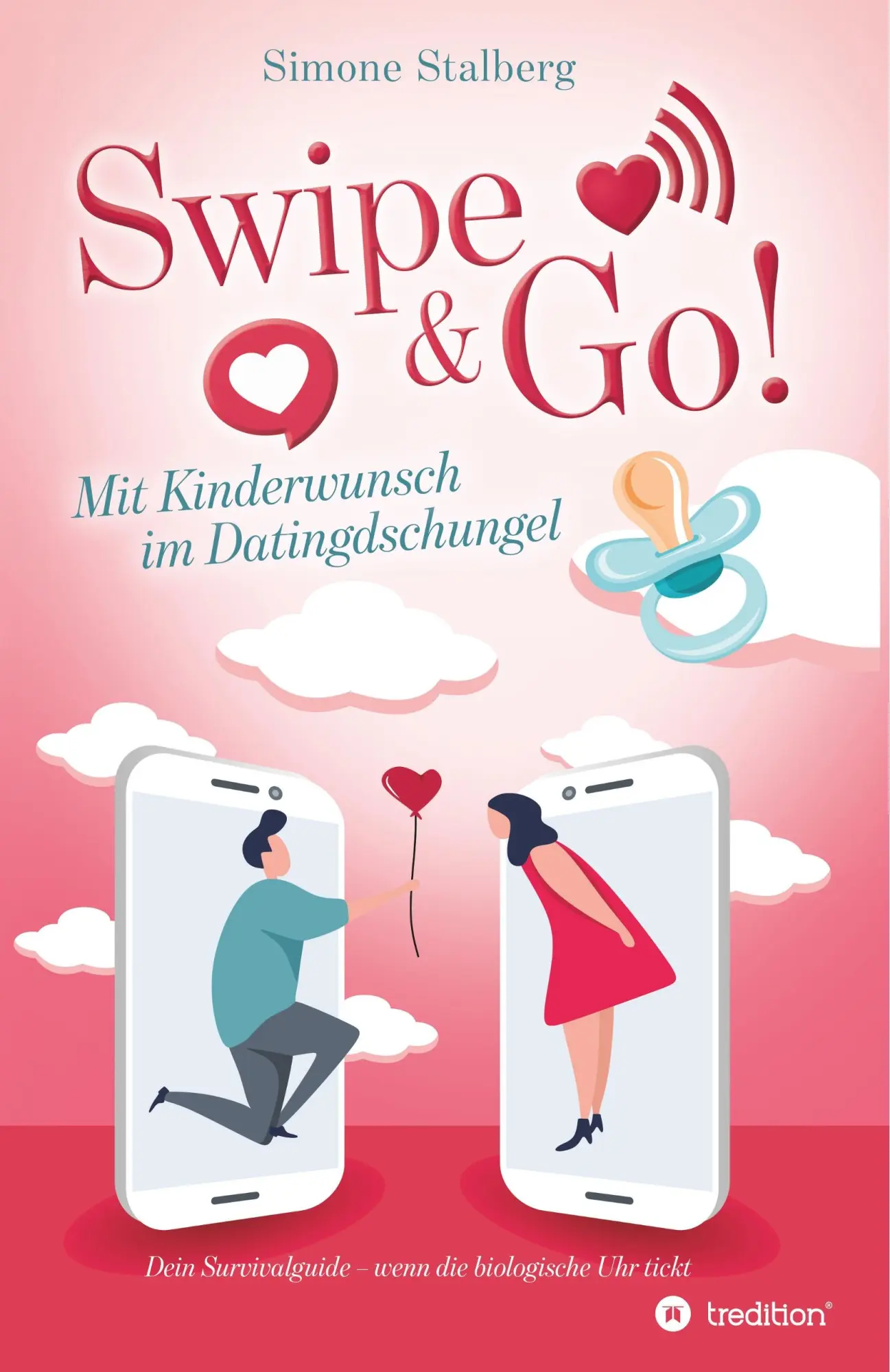 Cover: 9783749764228 | Swipe &amp; Go! Mit Kinderwunsch im Datingdschungel | Simone Stalberg