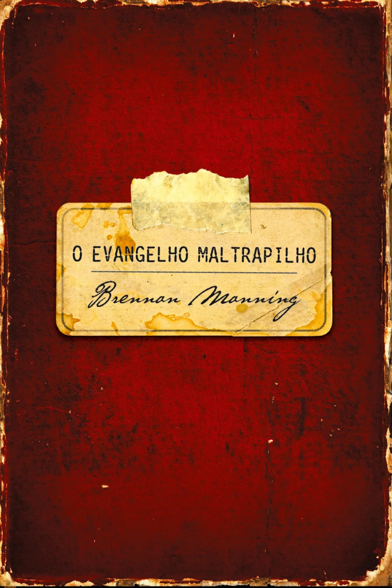 Cover: 9788573254228 | O evangelho maltrapilho | Brennan Manning | Taschenbuch | 2021