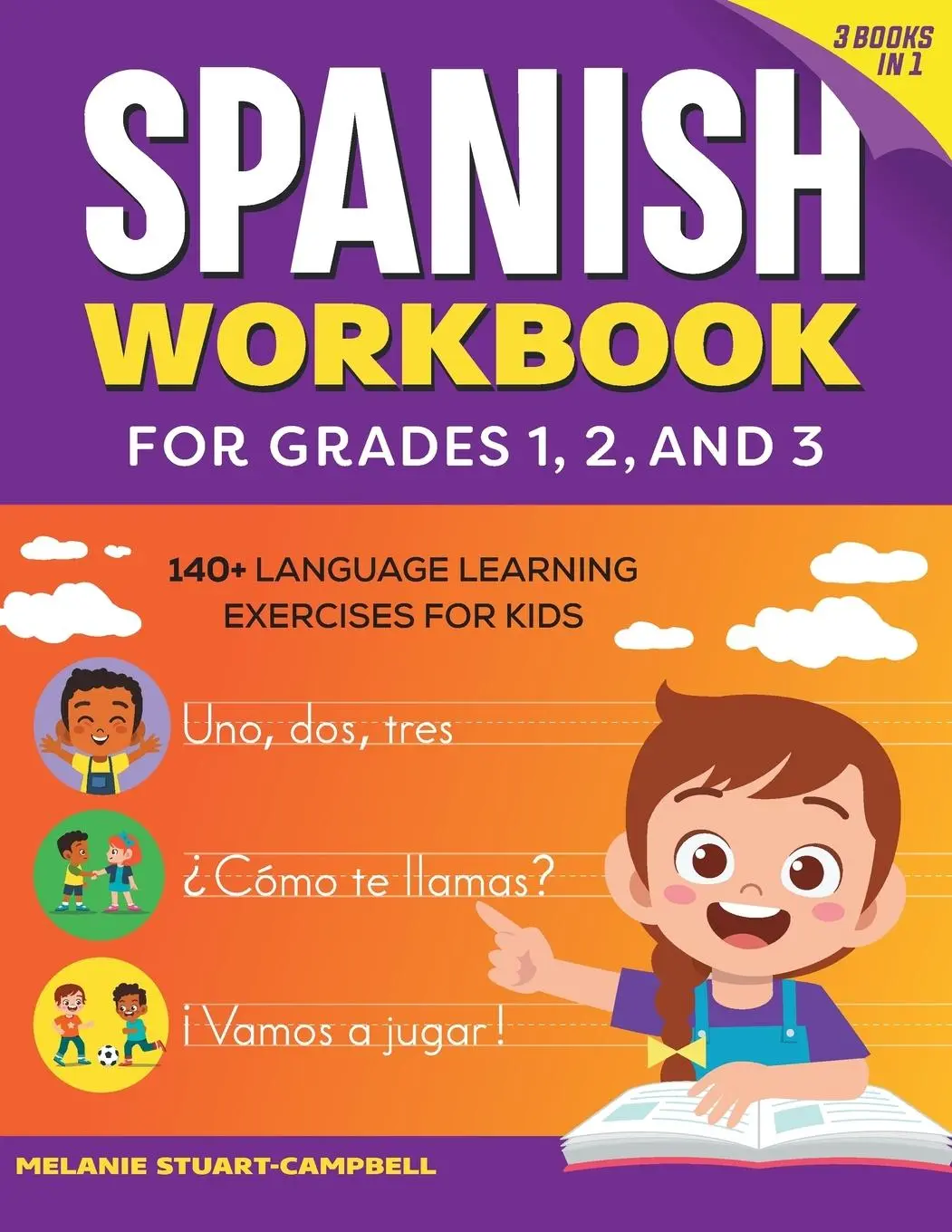 Cover: 9781638074328 | The Spanish Workbook for Grades 1, 2, and 3 | Melanie Stuart-Campbell