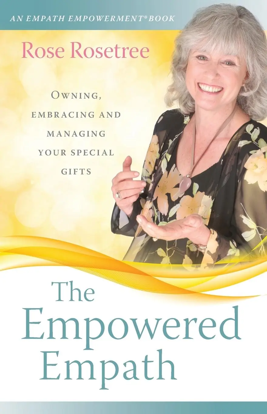 Cover: 9781935214328 | The Empowered Empath | Rose Rosetree | Taschenbuch | Englisch | 2015