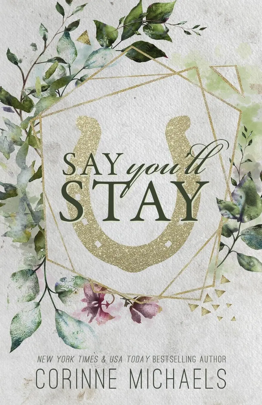 Cover: 9781942834328 | Say You'll Stay - Special Edition | Corinne Michaels | Taschenbuch