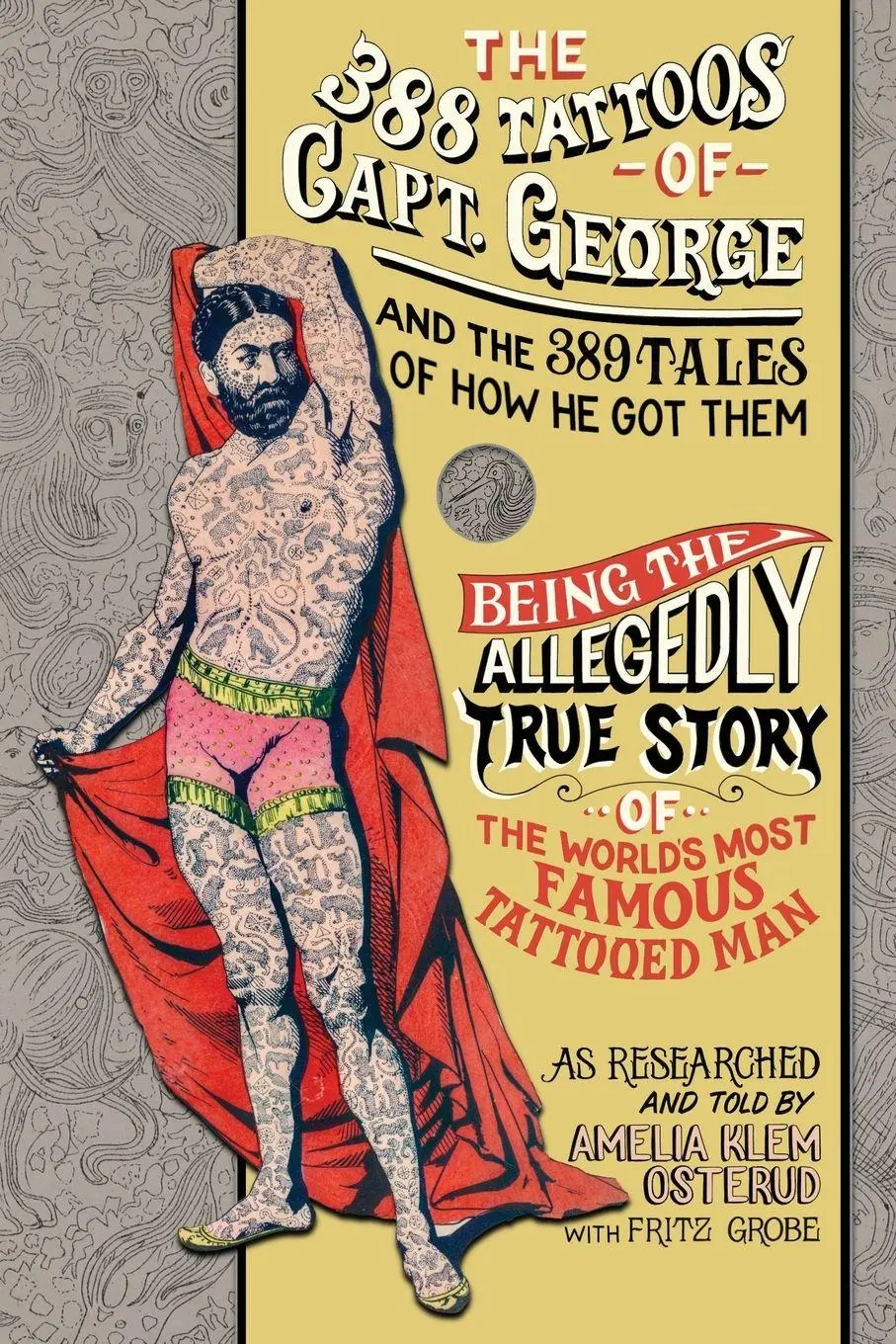 Cover: 9781958604328 | The 388 Tattoos of Captain George and the 389 Tales of How He Got Them