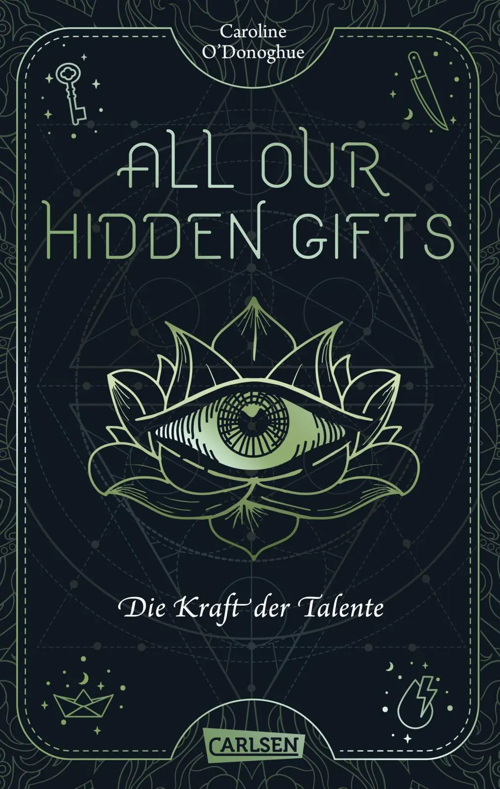 Cover: 9783551584328 | All Our Hidden Gifts - Die Kraft der Talente (All Our Hidden Gifts 2)