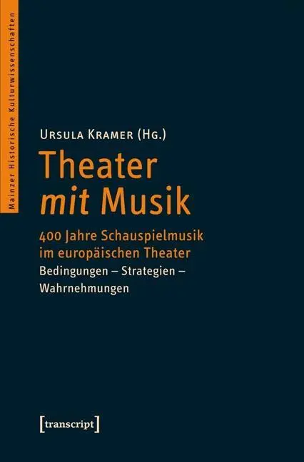 Cover: 9783837624328 | Theater mit Musik | Ursula Kramer | Taschenbuch | 466 S. | Deutsch