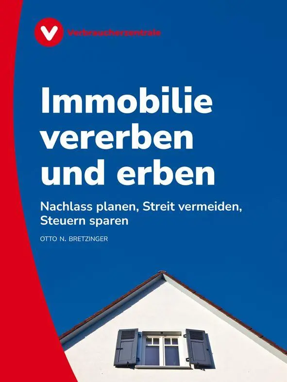 Cover: 9783863364328 | Immobilie vererben und erben | Otto N. Bretzinger | Taschenbuch | 2026