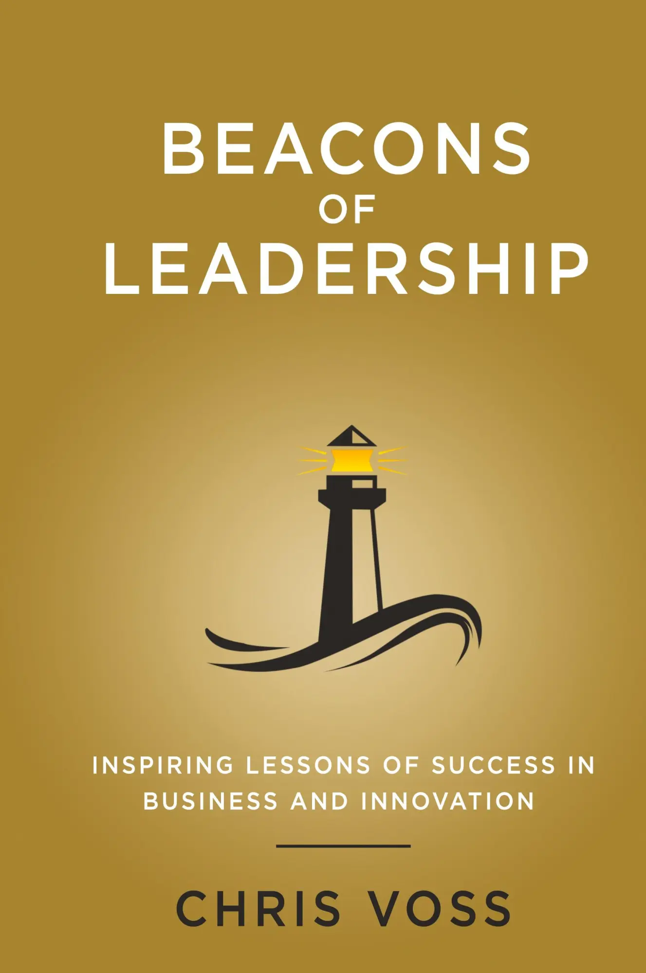 Cover: 9781087914428 | Beacons of Leadership | Chris Voss | Buch | Englisch | 2021