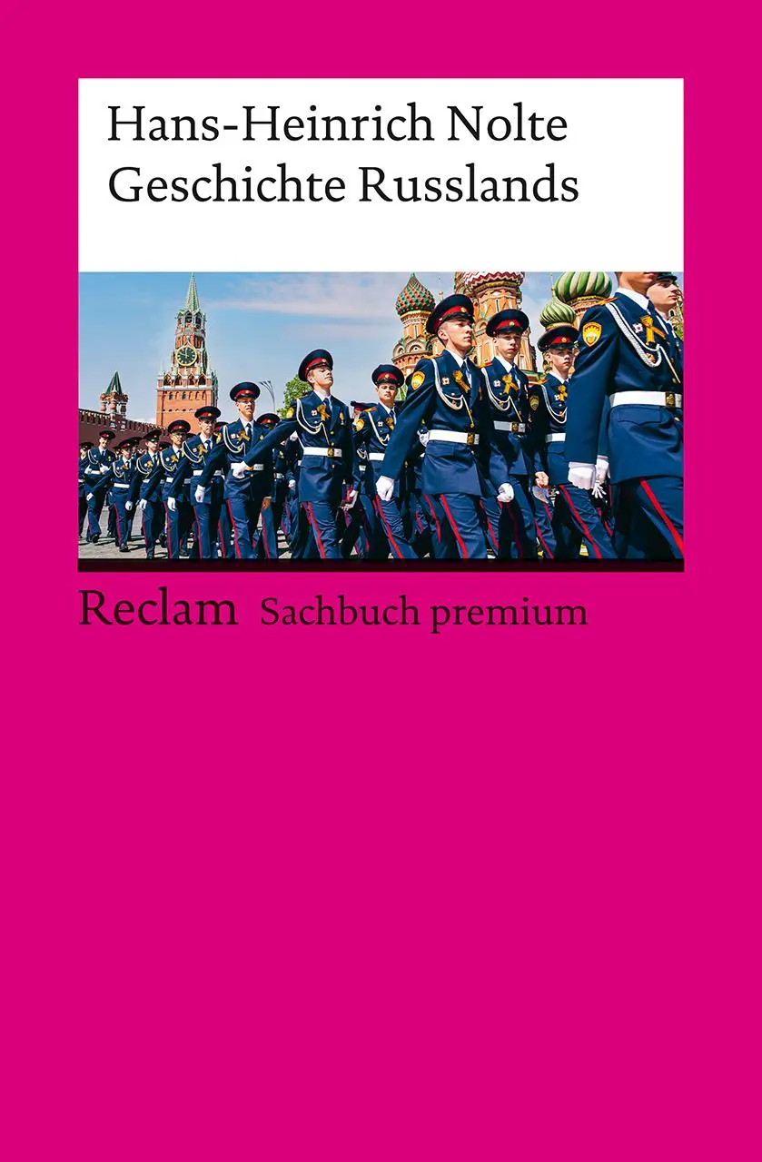 Cover: 9783150144428 | Geschichte Russlands. Reclam Sachbuch premium | Hans-Heinrich Nolte