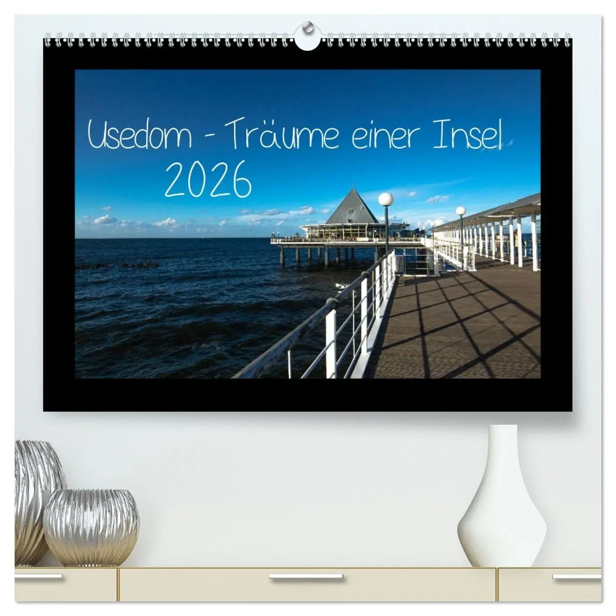 Cover: 9783516164428 | Usedom - Träume einer Insel (hochwertiger Premium Wandkalender 2026...