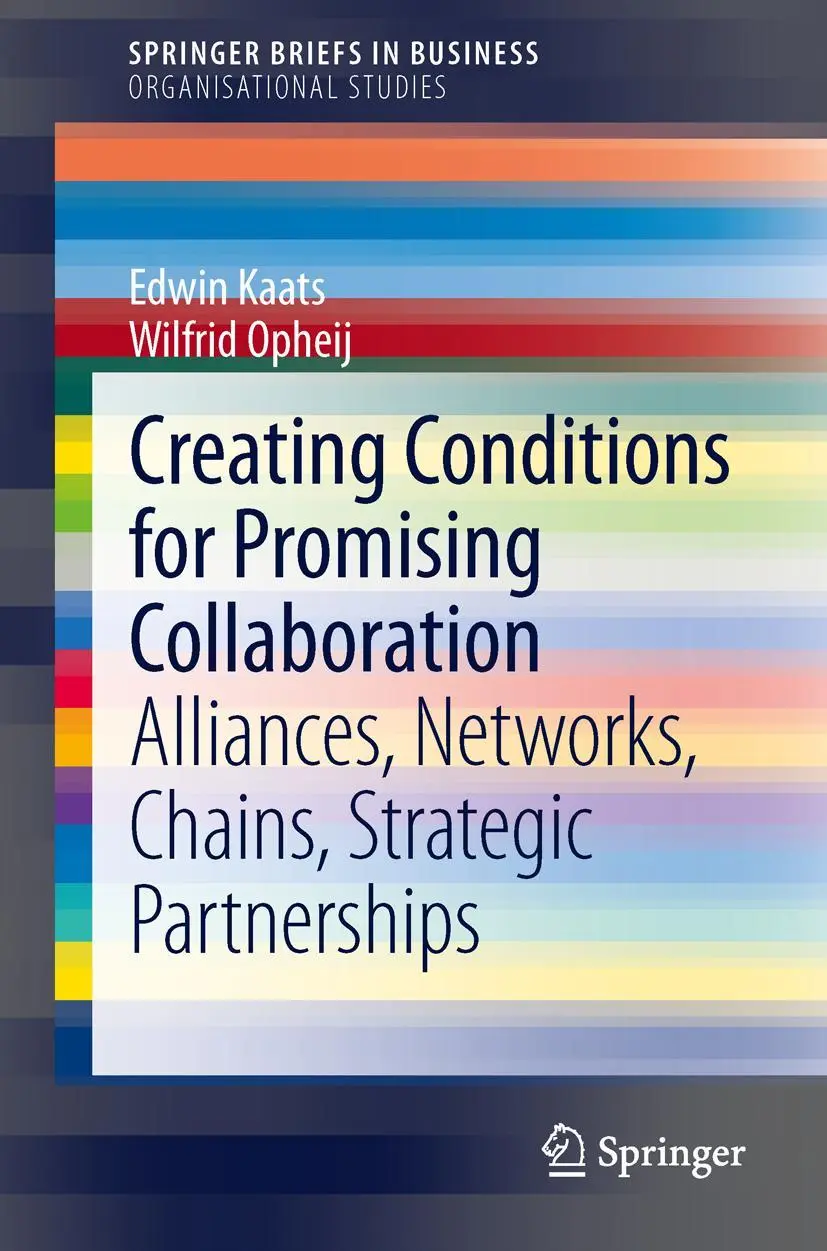 Cover: 9783642414428 | Creating Conditions for Promising Collaboration | Opheij (u. a.) | vii