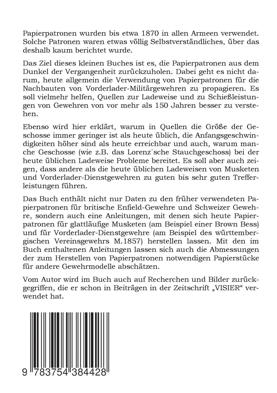Rückseite: 9783754384428 | Papierpatronen | für Musketen und Vorderlader-Dienstgewehre | Finze