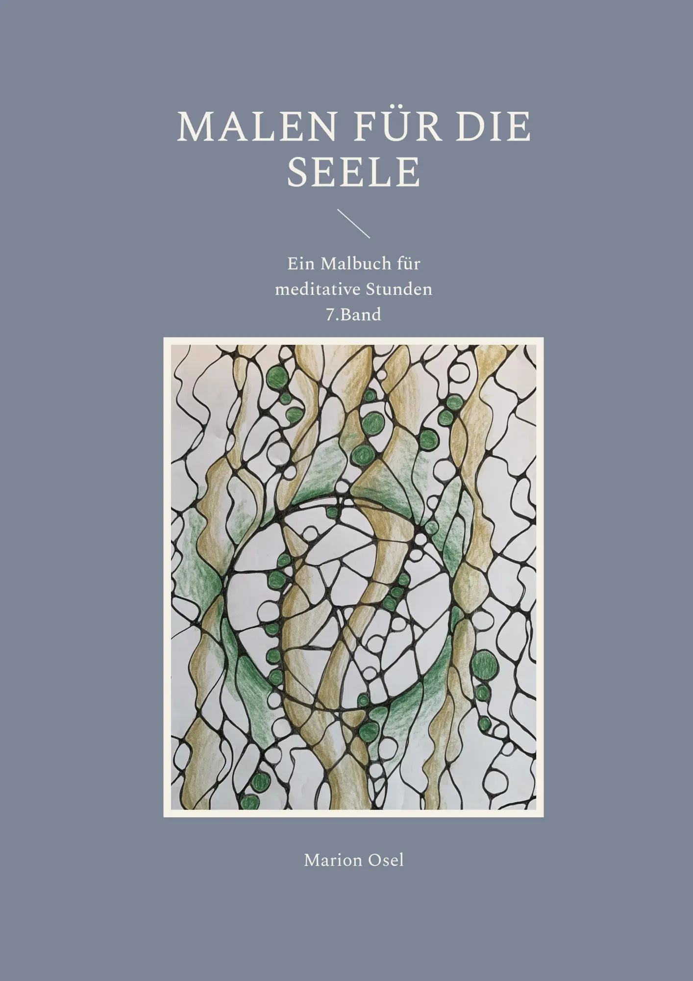Cover: 9783755754428 | Malen für die Seele | Ein Malbuch für meditative Stunden 7. Band