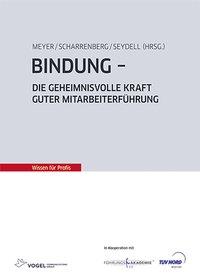 Cover: 9783834334428 | Bindung | Die geheimnisvolle Kraft guter Mitarbeiterführung | Buch