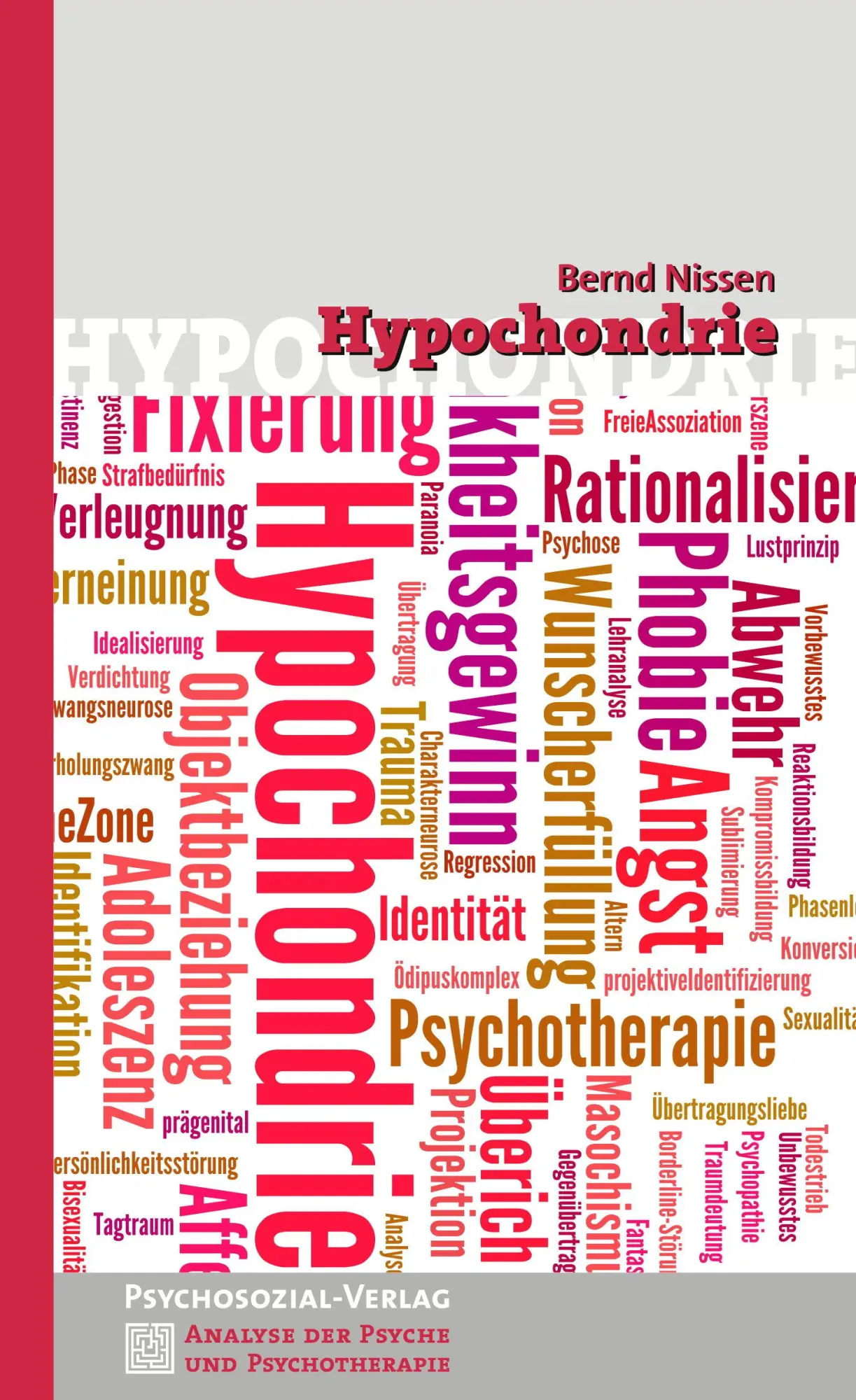 Cover: 9783837924428 | Hypochondrie | Bernd Nissen | Taschenbuch | 142 S. | Deutsch | 2015
