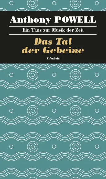 Cover: 9783941184428 | Ein Tanz zur Musik der Zeit / Das Tal der Gebeine | Anthony Powell