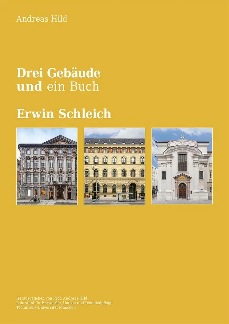 Cover: 9783948974428 | Drei Gebäude und ein Buch | Erwin Schleich | Andreas Hild | Buch