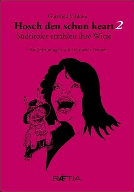 Cover: 9788872834428 | Hosch den schun keart 2 | Südtirolerer erzählen ihre Witze | Solderer